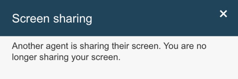 Another agent is sharing their screen message